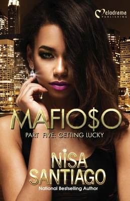 Mafioso - Part 5: Getting Lucky - Nisa Santiago