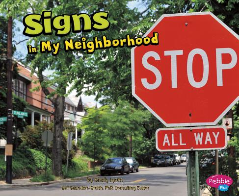 Signs in My Neighborhood - Shelly Lyons