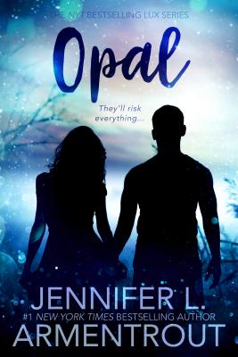 Opal: A Lux Novel - Jennifer L. Armentrout