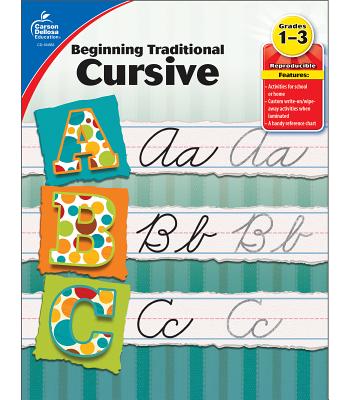 Beginning Traditional Cursive, Grades 1 - 3 - Carson-dellosa Publishing