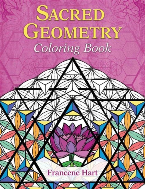 Sacred Geometry Coloring Book - Francene Hart