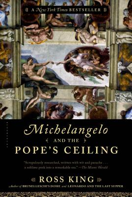 Michelangelo and the Pope's Ceiling - Ross King