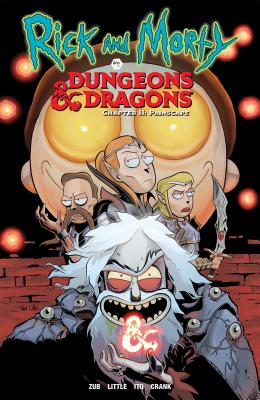 Rick and Morty vs. Dungeons & Dragons II, Volume 2: Painscape - Jim Zub