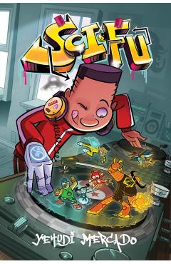 Sci-Fu Vol. 1, Volume 1 - Yehudi Mercado
