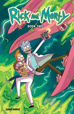 Rick and Morty Book Two, Volume 2: Deluxe Edition - Tom Fowler