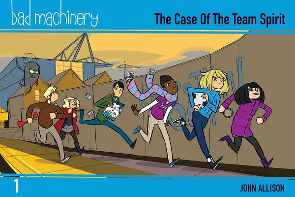 Bad Machinery Vol. 1: The Case of the Team Spirit, Pocket Edition - John Allison