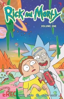 Rick and Morty Vol. 1 - Zac Gorman