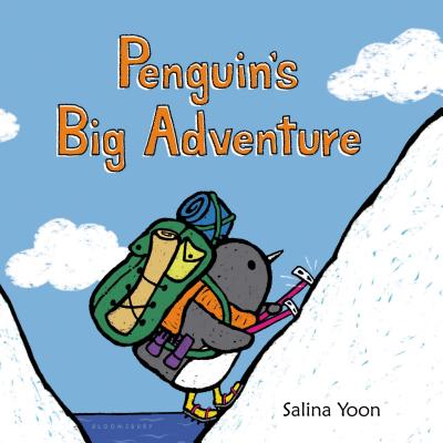 Penguin's Big Adventure - Salina Yoon