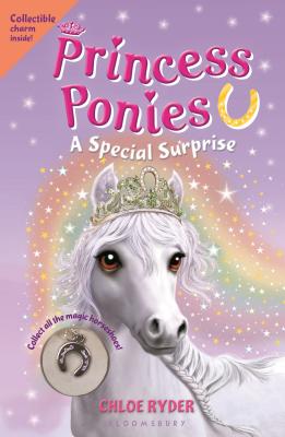 Princess Ponies 7: A Special Surprise - Chloe Ryder