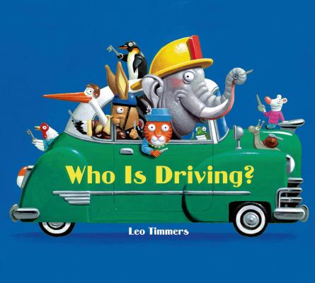 Who Is Driving? - Leo Timmers