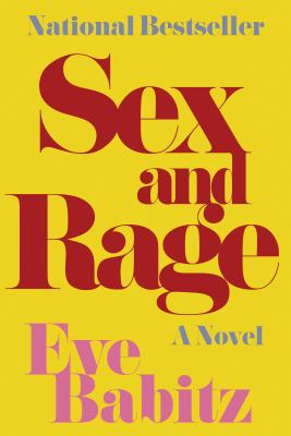 Sex and Rage - Eve Babitz