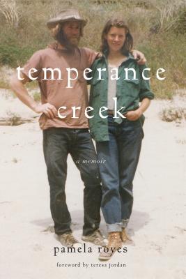 Temperance Creek: A Memoir - Pamela Royes