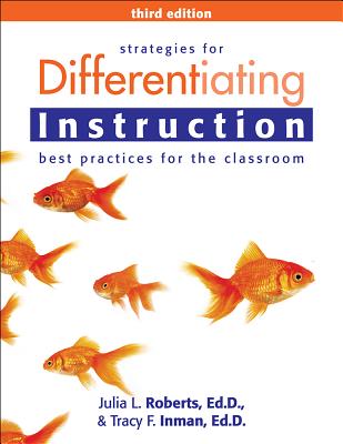 Strategies for Differentiating Instruction: Best Practices for the Classroom - Julia Roberts