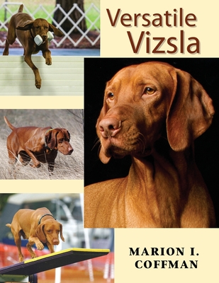 Versatile Vizsla - Marion I. Coffman