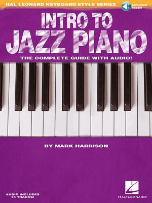 Intro to Jazz Piano: Hal Leonard Keyboard Style Series - Mark Harrison