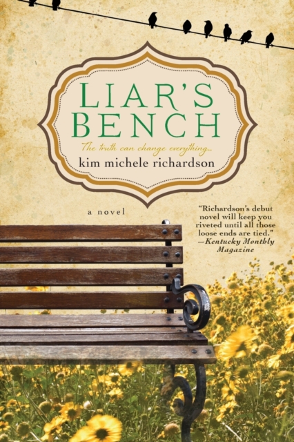 Liar's Bench - Kim Michele Richardson