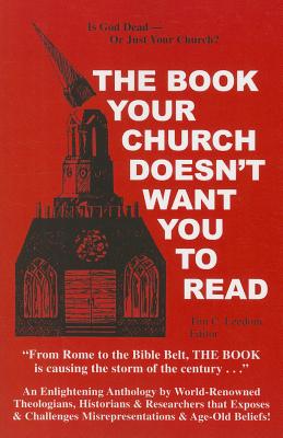 The Book Your Church Doesn't Want You to Read - Tim C. Leedom