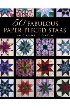 50 Fabulous Paper-Pieced Stars - Print-On-Demand Edition - Carol Doak