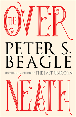 The Overneath - Peter S. Beagle