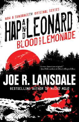 Hap and Leonard: Blood and Lemonade - Joe R. Lansdale