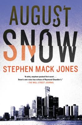 August Snow - Stephen Mack Jones