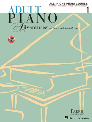Adult Piano Adventures All-In-One Piano Course Book 1: Book with Media Online - Nancy Faber