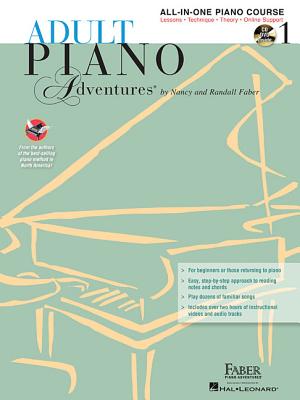 Adult Piano Adventures All-In-One Lesson Book 1: Book with CD, DVD and Online Support [With 2 CDs] - Nancy Faber