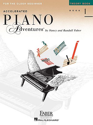 Accelerated Piano Adventures, Book 1, Theory Book: For the Older Beginner - Nancy Faber
