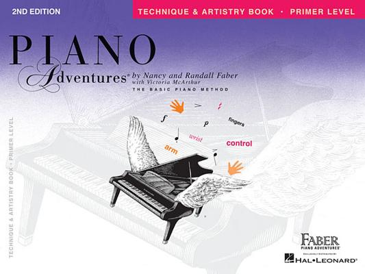Primer Level - Technique & Artistry Book: Piano Adventures - Nancy Faber
