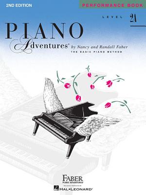 Level 2a - Performance Book: Piano Adventures - Nancy Faber