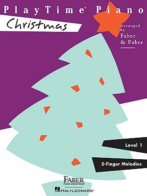 Playtime Piano Christmas: Level 1 - Nancy Faber