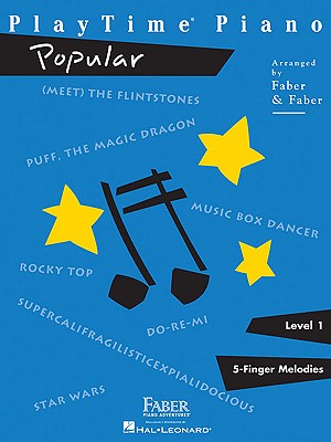 Playtime Piano Popular: Level 1 - Nancy Faber