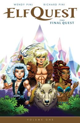 Elfquest: The Final Quest Volume 1 - Wendy Pini