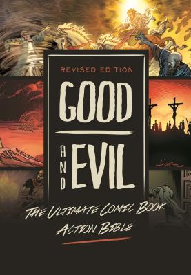 Revised Edition: Good and Evil: The Ultimate Comic Book Action Bible - Danny Bulanadi