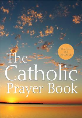 The Catholic Prayer Book - Michael Buckley