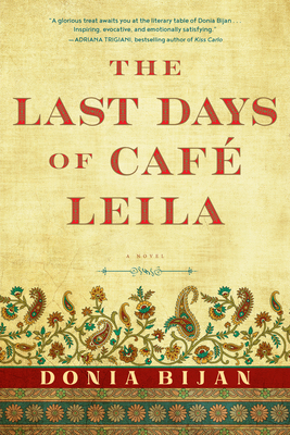 The Last Days of Caf� Leila - Donia Bijan