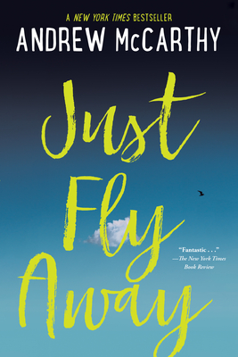 Just Fly Away - Andrew Mccarthy