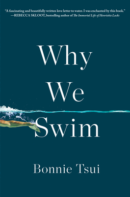 Why We Swim - Bonnie Tsui