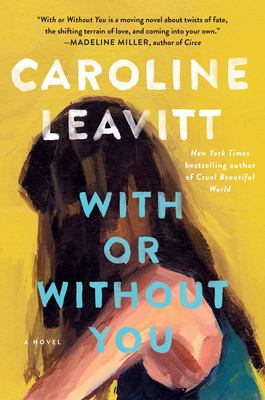 With or Without You - Caroline Leavitt