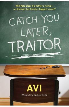 Catch You Later, Traitor - Avi