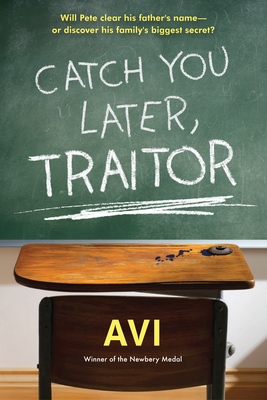 Catch You Later, Traitor - Avi