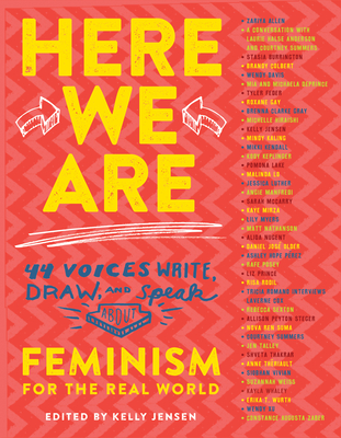 Here We Are: Feminism for the Real World - Kelly Jensen