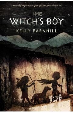 The Witch's Boy - Kelly Barnhill