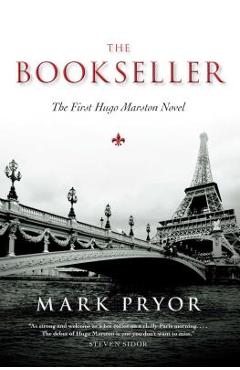Poza produsului The Bookseller: The First Hugo Marston Novel - Mark Pryor