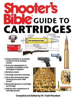 Shooter's Bible Guide to Cartridges - Todd Woodard