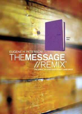 Message Remix 2.0-MS - Eugene H. Peterson