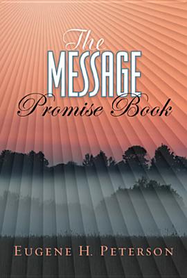 The Message Promise Book (Softcover) - Eugene H. Peterson