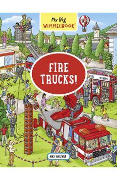 My Big Wimmelbook: Fire Trucks! - Max Walther