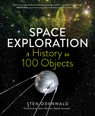 Space Exploration--A History in 100 Objects - Sten Odenwald