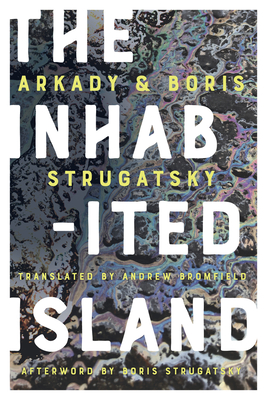 The Inhabited Island - Arkady Strugatsky